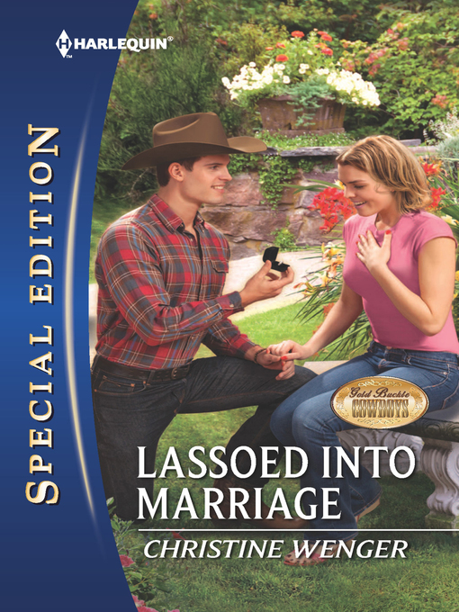 Title details for Lassoed into Marriage by Christine Wenger - Available